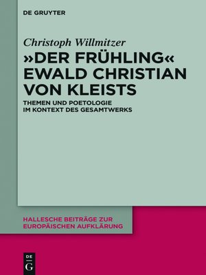 cover image of "Der Frühling" Ewald Christian von Kleists